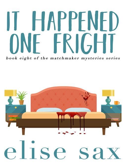 Title details for It Happened One Fright by Elise Sax - Available